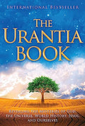 The Urantia Book: Revealing the Mysteries of God, the Universe, World History, Jesus, and Ourselves - Paperback