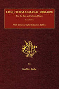Long Term Almanac 2000-2050: For the Sun and Selected Stars With Concise Sight Reduction Tables, 2nd Edition (Hardcover) - Hardcover