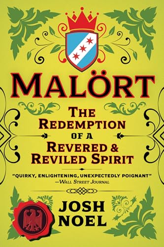 Malort: The Redemption of a Revered and Reviled Spirit - Paperback