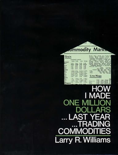 How I Made $1,000,000 Trading Commodities Last Year - Hardcover