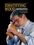 Identifying Wood: Accurate Results with Simple Tools - Hardcover