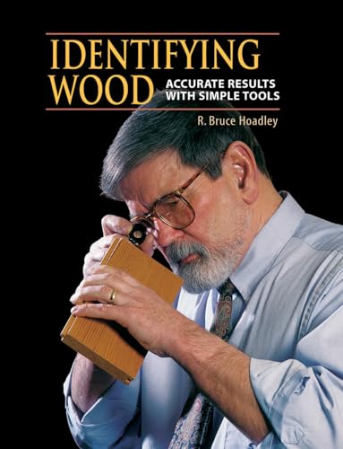 Identifying Wood: Accurate Results with Simple Tools - Hardcover