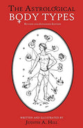 The Astrological Body Types: Face, Form and Expression - Paperback