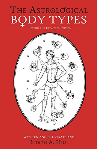The Astrological Body Types: Face, Form and Expression - Paperback