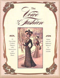 The Voice of Fashion: 79 Turn-of-the-Century Patterns with Instructions and Fashion Plates - Paperback