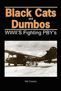 Black Cats and Dumbos: WWII's Fighting PBYs - Paperback