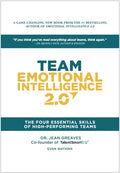 Team Emotional Intelligence 2.0: The Four Essential Skills of High Performing Teams - Hardcover