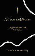 A Course in Miracles - Original Edition Text - Paperback
