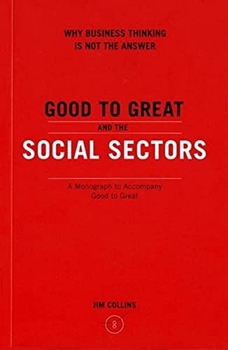 Good to Great and the Social Sectors - Paperback