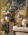 The Art of Collecting: Personal Treasures That Make a Home - Hardcover