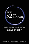 The 52nd Floor: Thinking Deeply About Leadership - Paperback