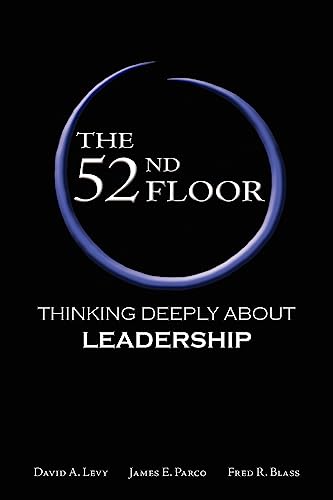 The 52nd Floor: Thinking Deeply About Leadership - Paperback