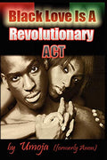 Black Love Is a Revolutionary ACT - Paperback
