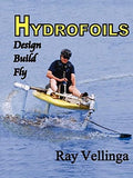 Hydrofoils: Design, Build, Fly - Paperback