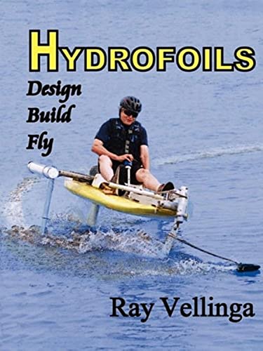 Hydrofoils: Design, Build, Fly - Paperback