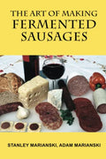 The Art of Making Fermented Sausages - Paperback