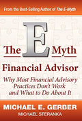 The E-Myth Financial Advisor - Hardcover