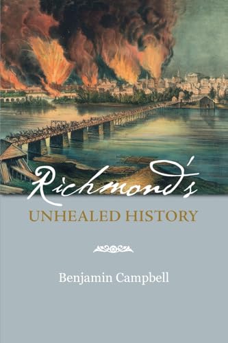 Richmond's Unhealed History - Paperback