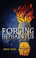 Forging Hephaestus - Hardcover