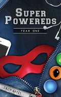 Super Powereds: Year 1 - Hardcover