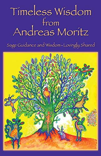 Timeless Wisdom from Andreas Moritz - Paperback
