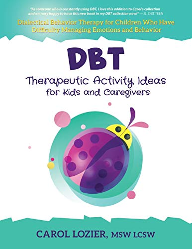 DBT Therapeutic Activity Ideas for Kids and Caregivers - Paperback