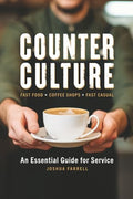 Counter Culture: An Essential Guide for Service - Paperback
