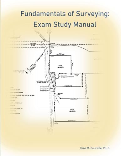 Fundamentals of Surveying: Exam Study Manual - Paperback