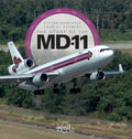 The Story Of The MD-11 - Hardcover
