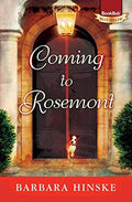 Coming to Rosemont: The First Novel in the Rosemont Series - Paperback