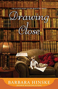 Drawing Close: The Fourth Novel in the Rosemont Series - Paperback