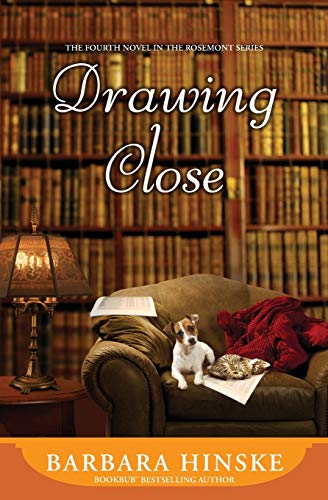 Drawing Close: The Fourth Novel in the Rosemont Series - Paperback