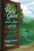 The Holy Ghost and a Shine of Coal - Paperback