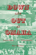 Down and Out in Omaha - Paperback