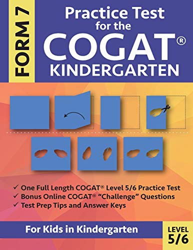 Practice Test for the CogAT Kindergarten Form 7 Level 5/6: Gifted and Talented Test Prep for Kindergarten, CogAT Kindergarten Practice Test; CogAT For - Paperback