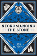 Necromancing the Stone: A Necromancer Novel - Paperback