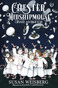 Chester Midshipmouse Time and Tide: Black and White illustrated edition - Paperback