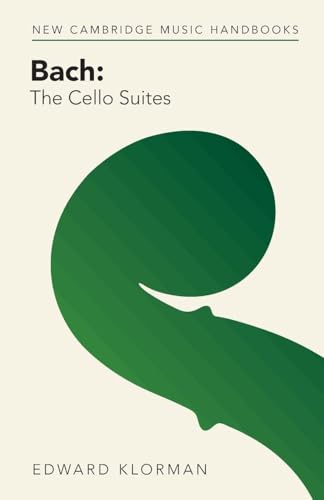 Bach: The Cello Suites - Paperback