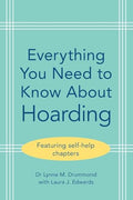 Everything You Need to Know About Hoarding - Paperback