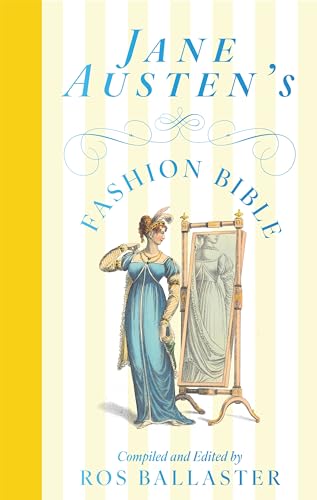Jane Austen's Fashion Bible - Hardcover