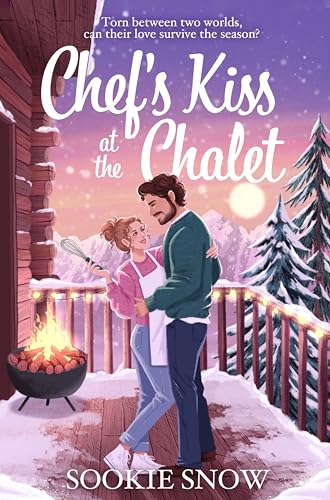 Chef's Kiss at the Chalet - Paperback