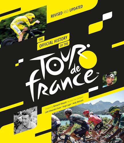 The Official History of the Tour de France (2025): Revised and Updated - Hardcover