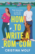 How to Write a Rom-Com: The Must-Read Bookish Romance Brand-New for 2025, Perfect for Fans of Small Town Love Stories - Paperback