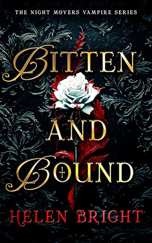 Bitten and Bound: A Spicy Fated Mates Romantasy with a Brooding Vampire Who Doesn't Share - Paperback