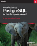 Introduction to PostgreSQL for the data professional. - Paperback