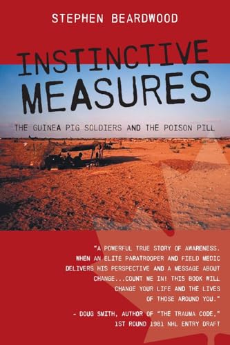 Instinctive Measures: The Guinea Pig Soldiers and the Poison Pill - Paperback
