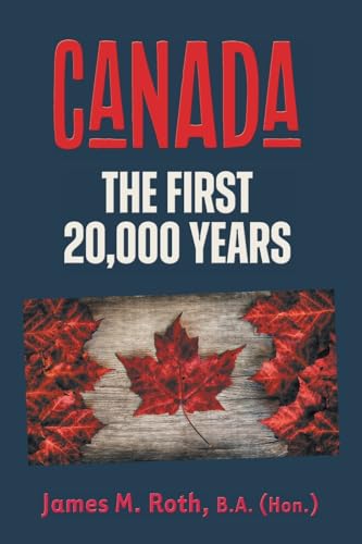 Canada: The First 20,000 Years - Paperback