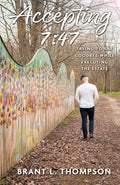 Accepting 7: 47: Trying to Say Goodbye While Executing the Estate - Paperback