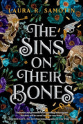 The Sins on Their Bones: Book One of the Cursed Crown Series - Paperback