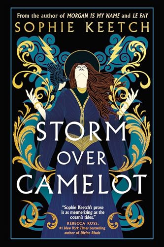 Storm Over Camelot: Book Three in the Morgan Le Fay Trilogy - Paperback